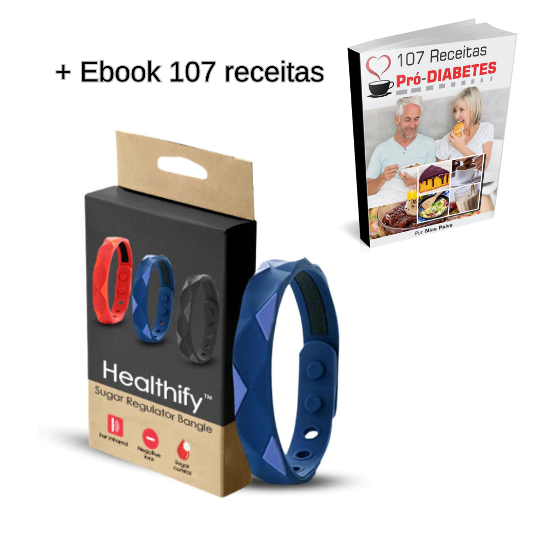 Healthify™ Pulseira reguladora de açúcar + EBOOK 107 receitas pró-diabetes (BRINDE)
